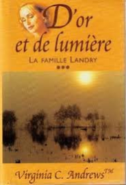 D'or et de lumière (La famille Landry)